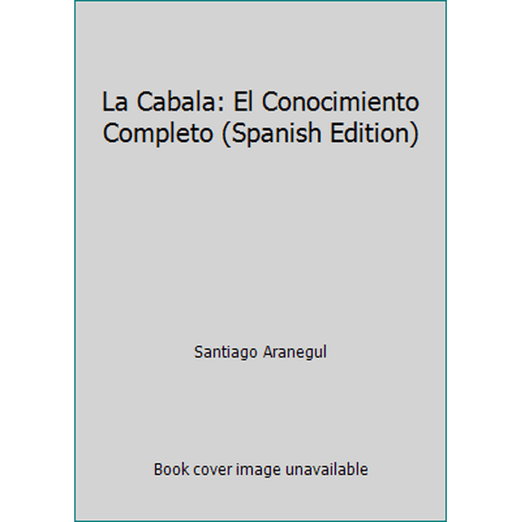 Pre-Owned LA Cabala, El Conocimiento Completo/the Cabal, the Complete Knowledge