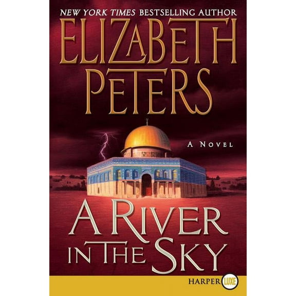 Amelia Peabody A River in the Sky, Book 19, (Paperback)