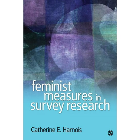 Feminist Measures in Survey Research, (Paperback)