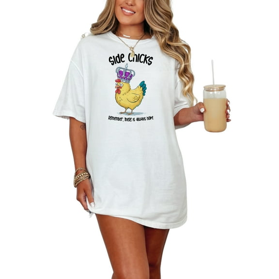 Funny Chicken T-Shirt, Side Chicks Graphic Tee, Humorous Farm Animal Shirt, Quirky Poultry Apparel, Cute Chicken Top, Novelty Chicken Gift, White Comfort Colors T-Shirt, Small