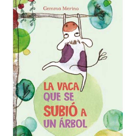 Pre-Owned Vaca Que Se Subio a Un Arbol, La (Hardcover) 8416117381 9788416117383