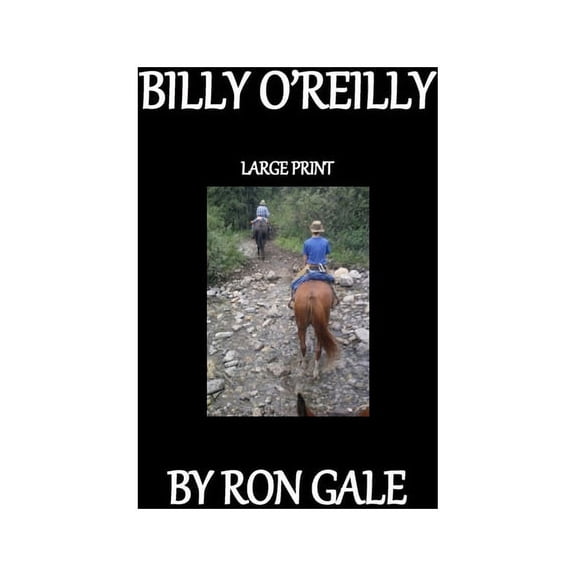 Billy O'Reilly Billy O'Reilly Large Print, Book 1, (Paperback)
