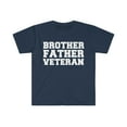 thumbnail image 1 of Brother father veteran Unisex T-shirt S-3XL Hero Veteran's Day Father's Day, 1 of 2