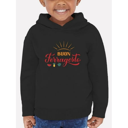 

Buon Ferragosto Little Summer Hoodie Toddler -Image by Shutterstock 2 Toddler