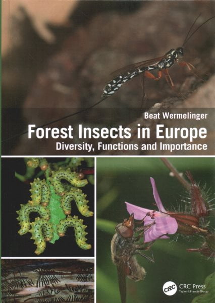 Pre-Owned Forest Insects in Europe: Diversity, Functions and Importance ...
