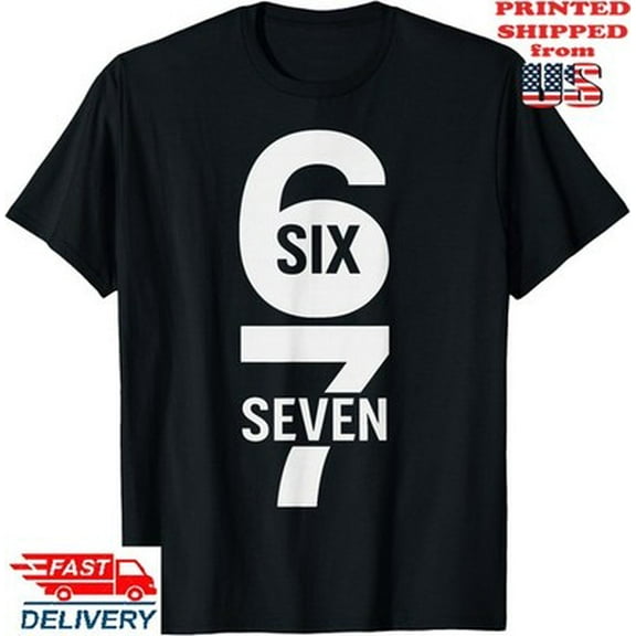 Velto Fun Six Seven 6 7 Design 6 7 T-Shirt, Unisex Tee All Size S-5XL