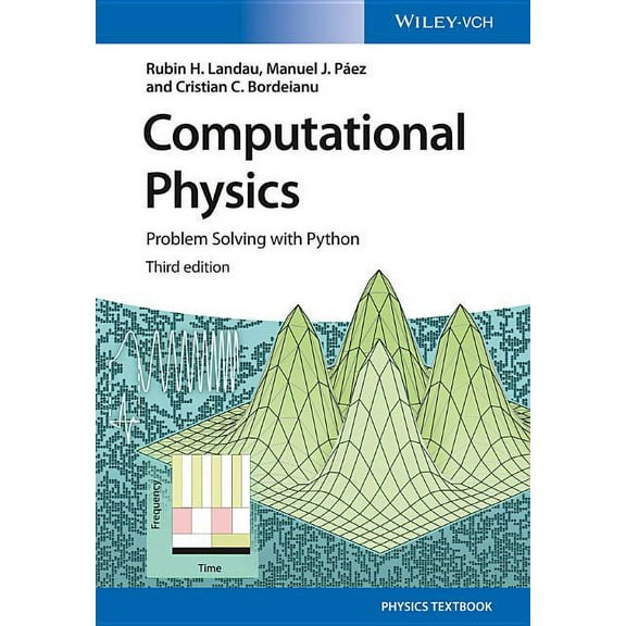 Computational Physics: Problem Solving with Python, (Paperback)