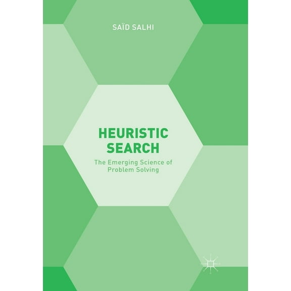 Heuristic Search: The Emerging Science of Problem Solving, (Paperback)