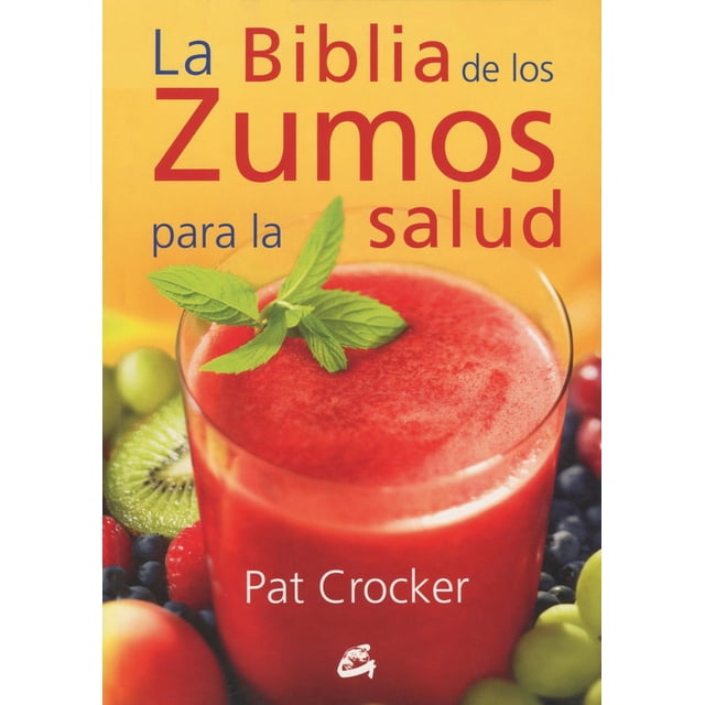 Biblia de los zumos para la salud Gaia Ediciones 9788484454793
