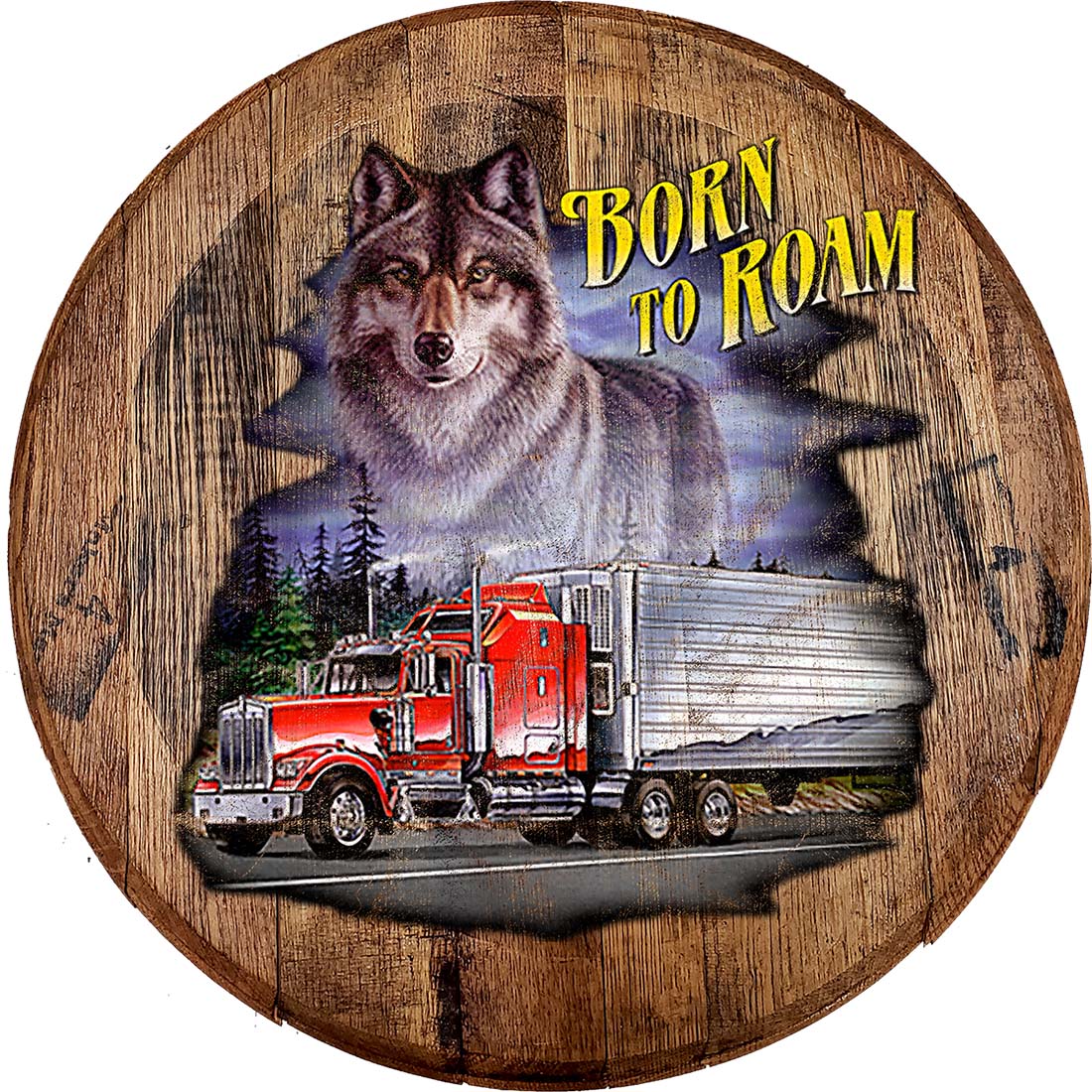 Bar Sign Born to Roam Semi Truck Lone Wolf Long Haul Bar Wall Decor
