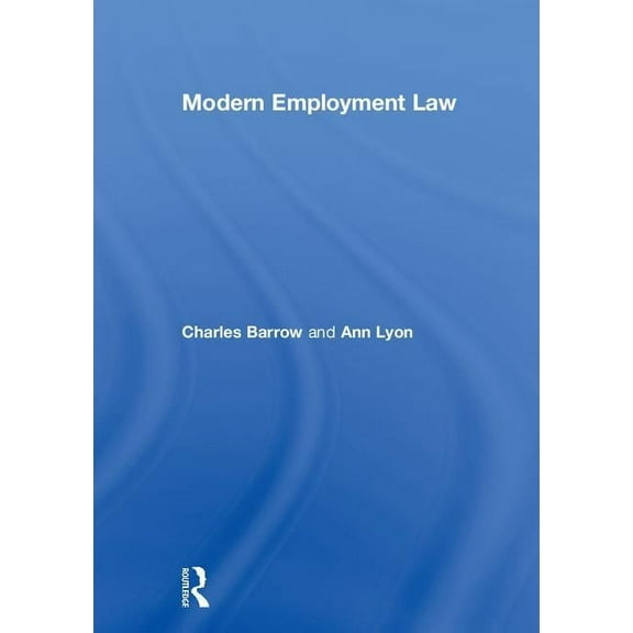 Modern Employment Law, (Hardcover)