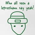 thumbnail image 2 of CafePress - Who All Seen The Leprechaun, - Adjustable Unisex Printed Trucker Hat with Mesh Back, 2 of 8