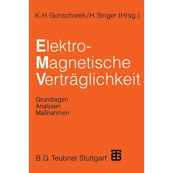 Elektromagnetische VertrÃ¤glichkeit: Grundlagen, Analysen, MaÃnahmen, (Paperback)