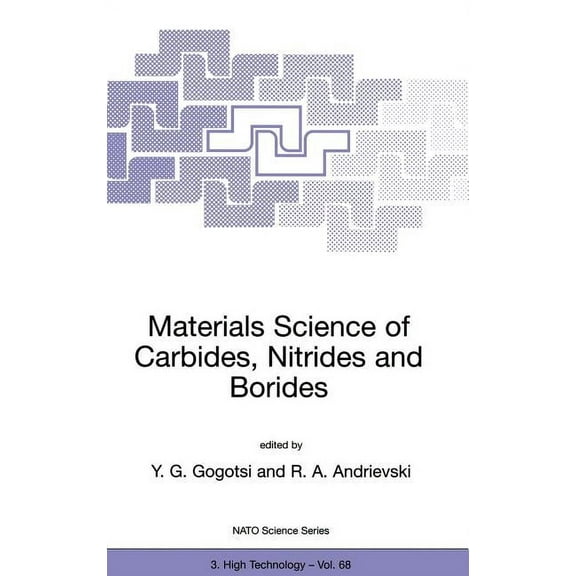 NATO Science Partnership Subseries: 3 Materials Science of Carbides, Nitrides and Borides, Book 68, (Hardcover)