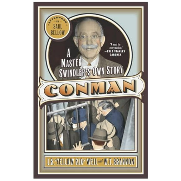 Pre-Owned: Conman : A Master Swindlers Own Story (Library of Larceny) (Paperback, 9780767917377, 0767917375)