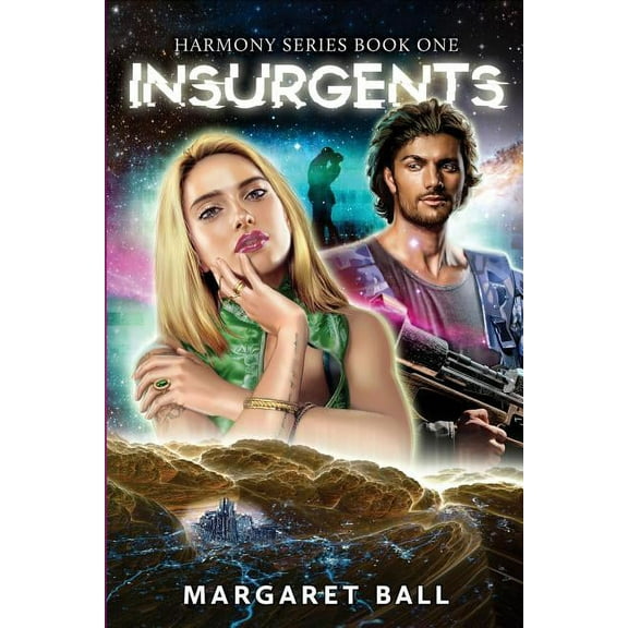 Harmony: Insurgents (Paperback)