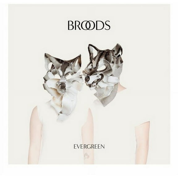 EVERGREEN [BROODS] [602537802463]