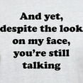 thumbnail image 3 of CafePress - You're Still Talking T Shirt - Men's Classic Graphic T-Shirt, 3 of 4