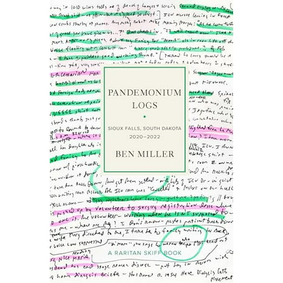 Pre-Owned Pandemonium Logs: Sioux Falls, South Dakota, 2020-2022 (Paperback) 1978835272 9781978835276