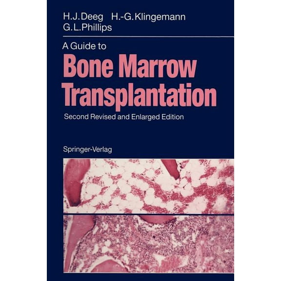 A Guide to Bone Marrow Transplantation, (Paperback)