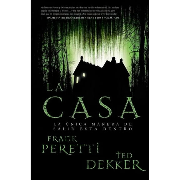 La Casa: La Única Manera de Salir Está Dentro, (Paperback)