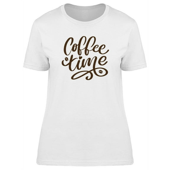 Coffee Time Design T-Shirt Women -Image by Shutterstock, Female x-Large