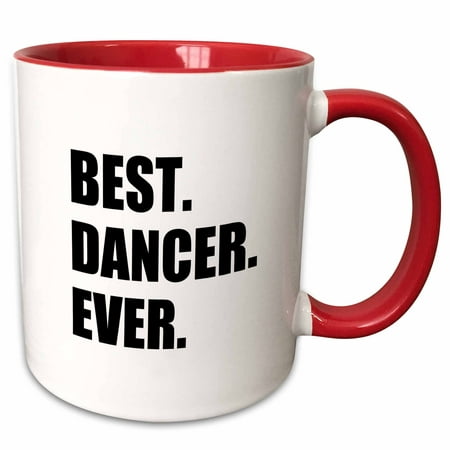 3dRose Best Dancer Ever - fun text gifts for fans of dance - dancing teachers - Two Tone Red Mug,