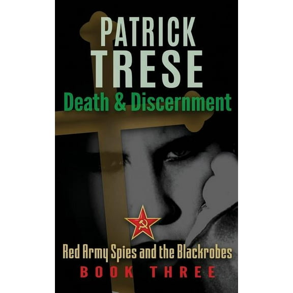 Red Army Spies and the Blackrobes: Death & Discernment (Paperback)