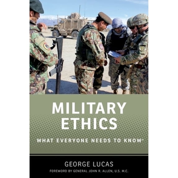 Pre-Owned Military Ethics: What Everyone Needs to Know(r) (Paperback) 0199336881 9780199336883