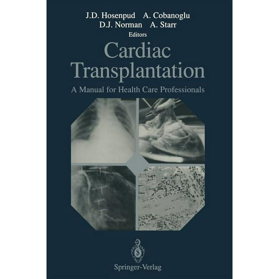 Cardiac Transplantation: A Manual for Health Care Professionals, (Paperback)