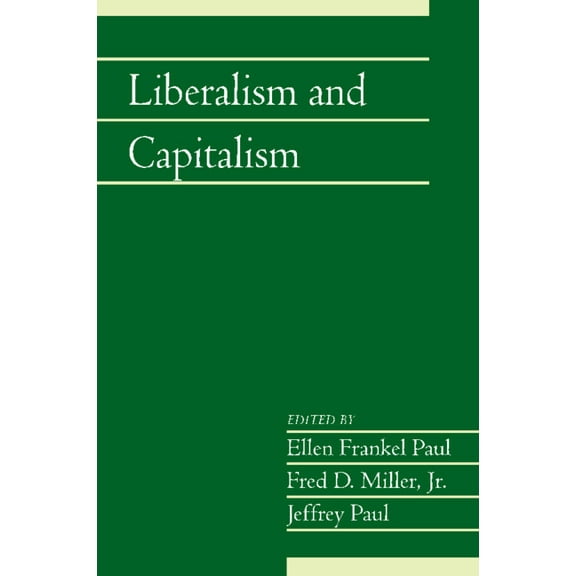 Social Philosophy and Policy Liberalism and Capitalism, (Paperback)
