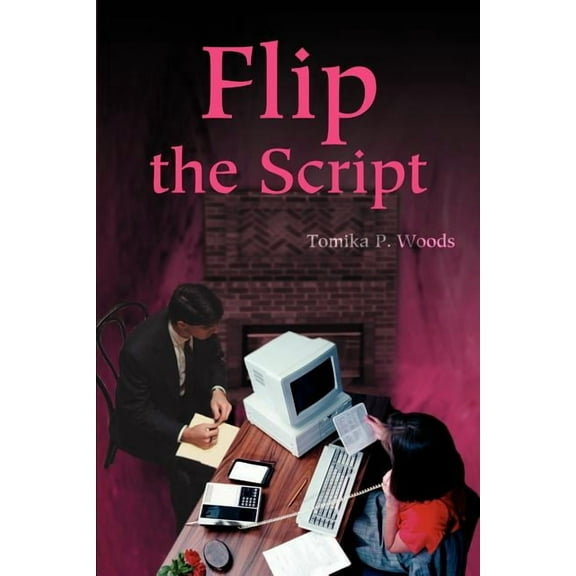 Flip the Script, (Paperback)