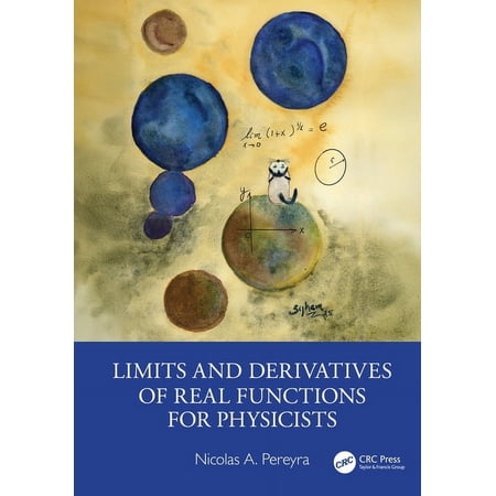 Limits and Derivatives of Real Functions for Physicists (Hardcover)