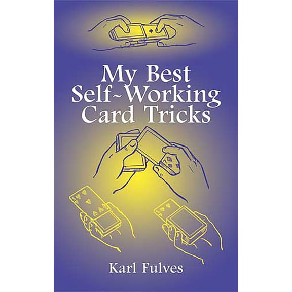 Dover Magic Books My Best Self-Working Card Tricks, (Paperback)