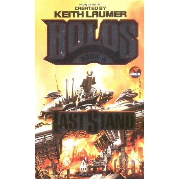 Pre-Owned Last Stand: Bolos 4, 9780671877606, 0671877607, Paperback, First Edition edition