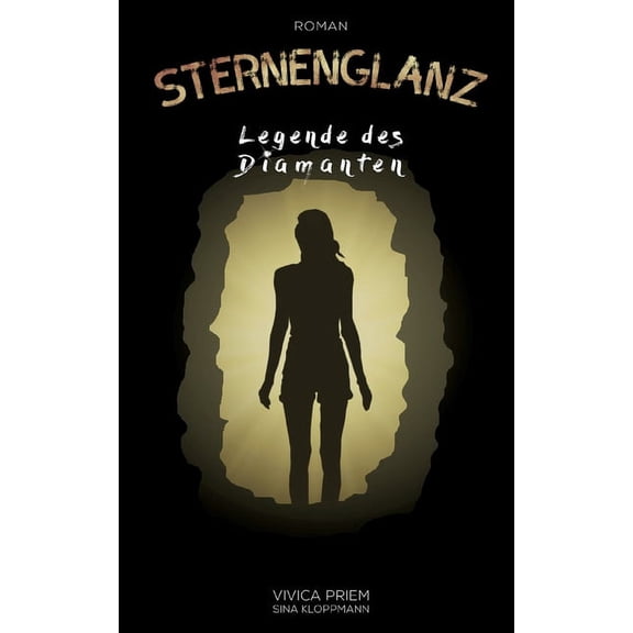 Sternenglanz: Legende des Diamanten, (Paperback)