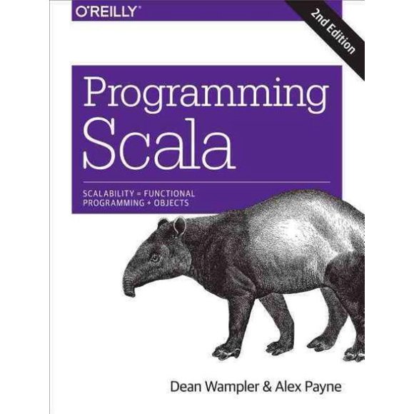 Programming Scala, Dean Wampler, Alex Payne Paperback
