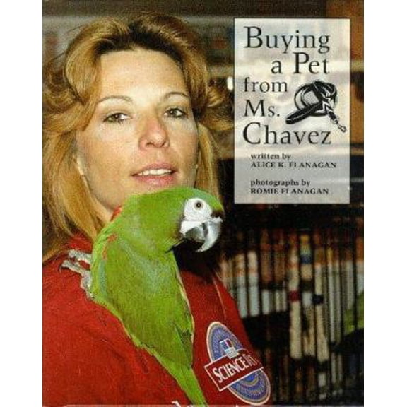Pre-Owned Buying a Pet from Ms. Chavez (Our Neighborhood) (Paperback) 0516262939 9780516262932