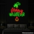 thumbnail image 2 of Glowneon Merry Whatever Neon Sign, Merry Whatever LED Sign, Merry Christmas Sign, Holiday Gift, 2 of 5