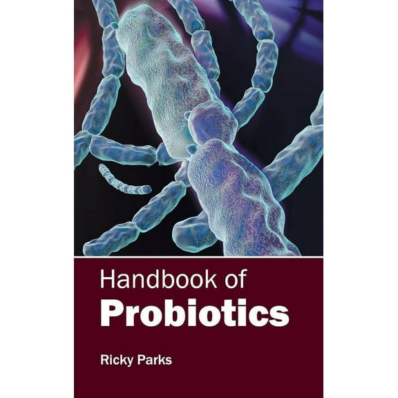 Handbook of Probiotics, (Hardcover)