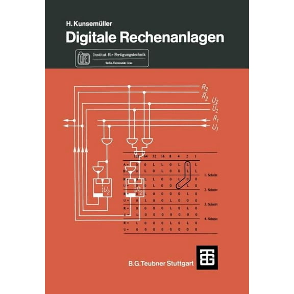 Digitale Rechenanlagen: Eine EinfÃ¼hrung in Struktur, Aufbau Und Arbeitsweise, (Paperback)