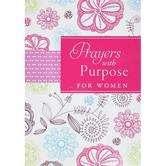 Pre-Owned Prayers With Purpose for Women, 9781616268695, 1616268697, Paperback,