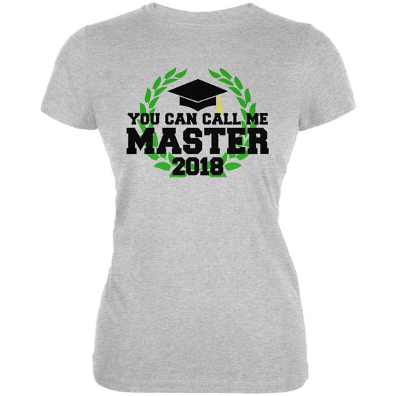 Graduation You Can Call Me Master 2018 Juniors Soft T Shirt Heather X-LG