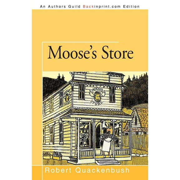 Moose's Store, (Paperback)