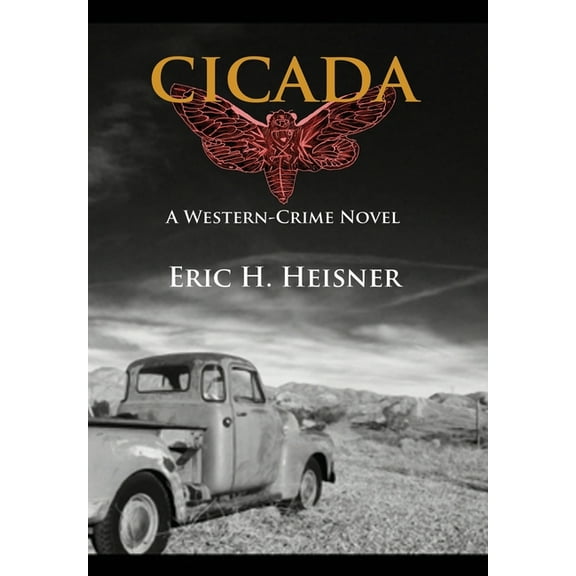 Cicada: a western crime novel, (Hardcover)