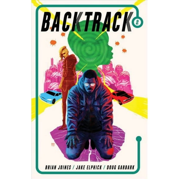 Backtrack: Backtrack Vol. 2 (Series #2) (Paperback)