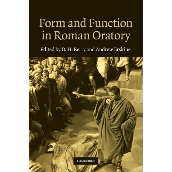 Form and Function in Roman Oratory, (Hardcover)