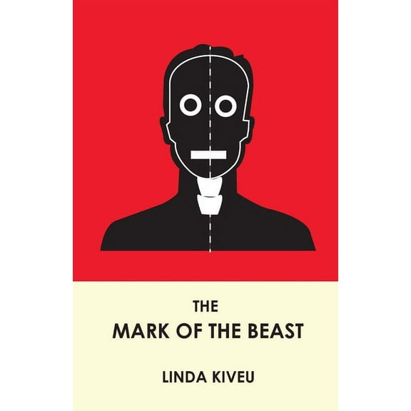 The Mark of the Beast : A True Story (Paperback)