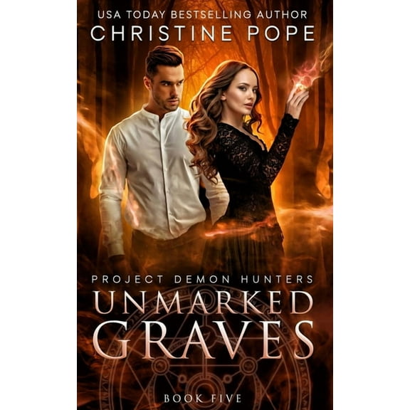 Project Demon Hunters: Unmarked Graves (Series #5) (Paperback)