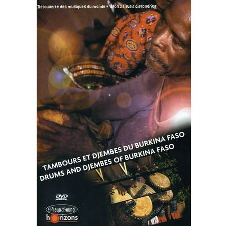 World Music Discoveries: Drums And Djembes Of Burkina Faso